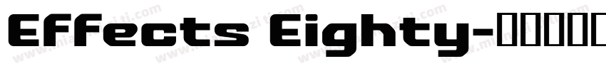 Effects Eighty字体转换
